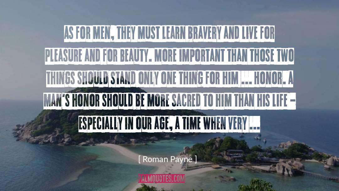 Honourable quotes by Roman Payne