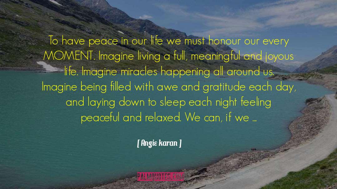 Honouring quotes by Angie Karan