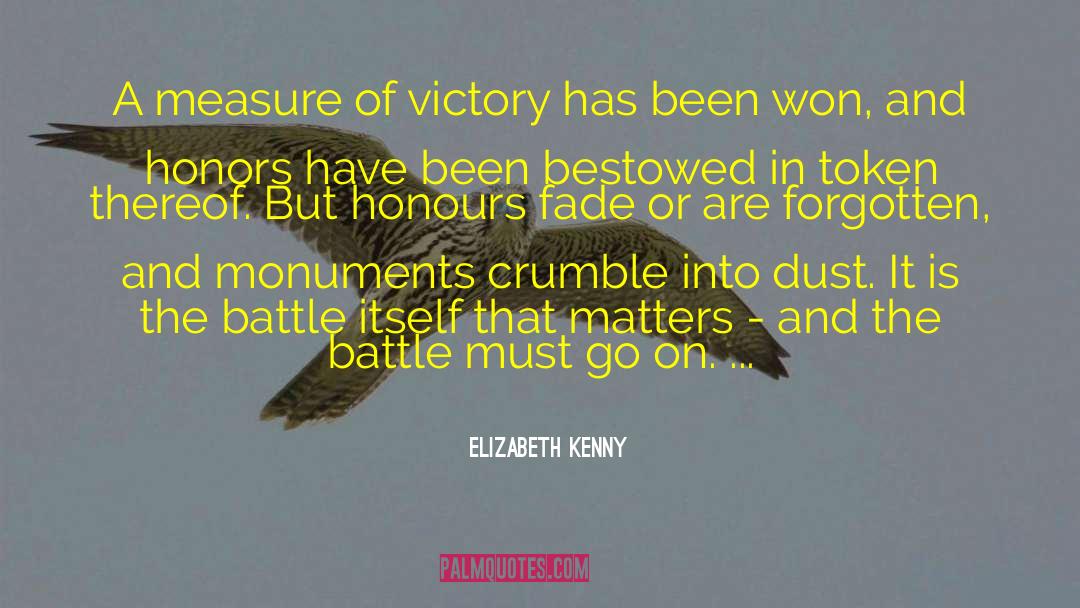 Honours Of Scotland quotes by Elizabeth Kenny
