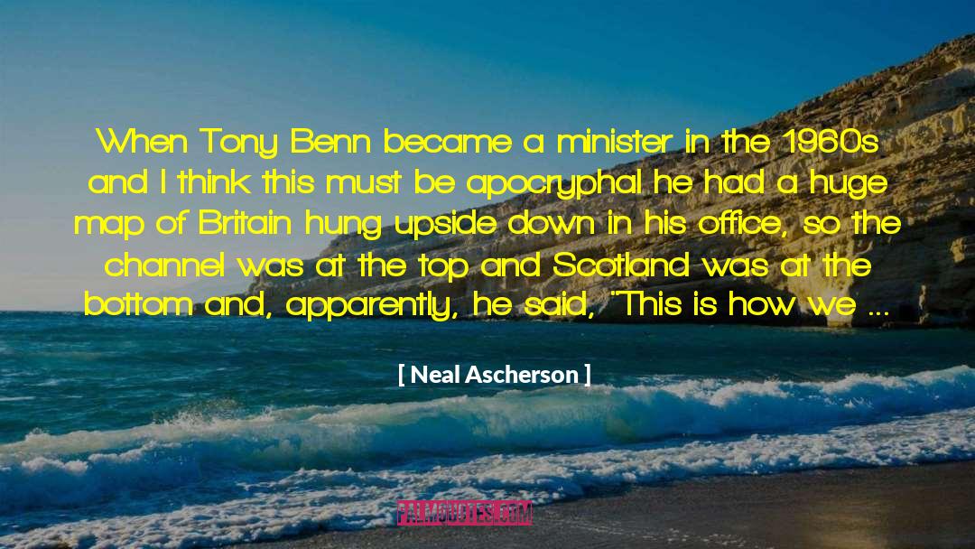 Honours Of Scotland quotes by Neal Ascherson