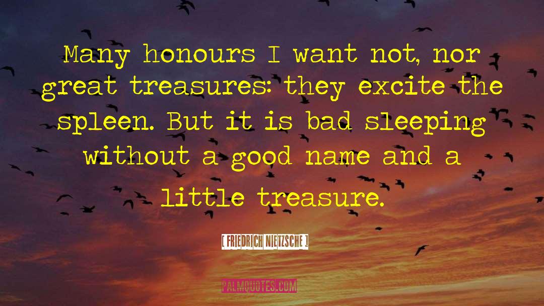 Honours quotes by Friedrich Nietzsche