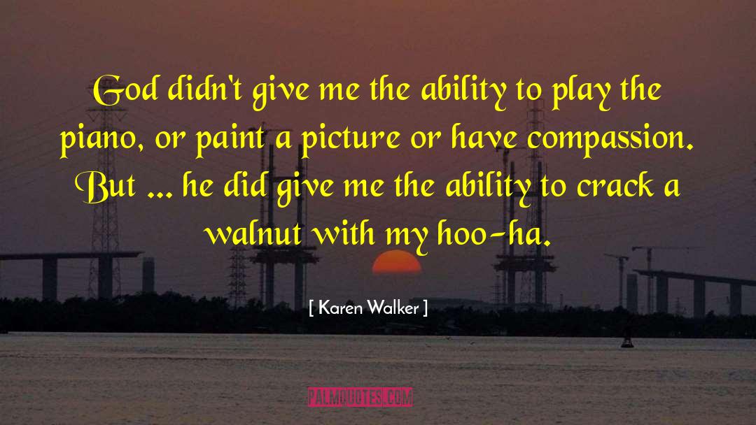 Hoo quotes by Karen Walker