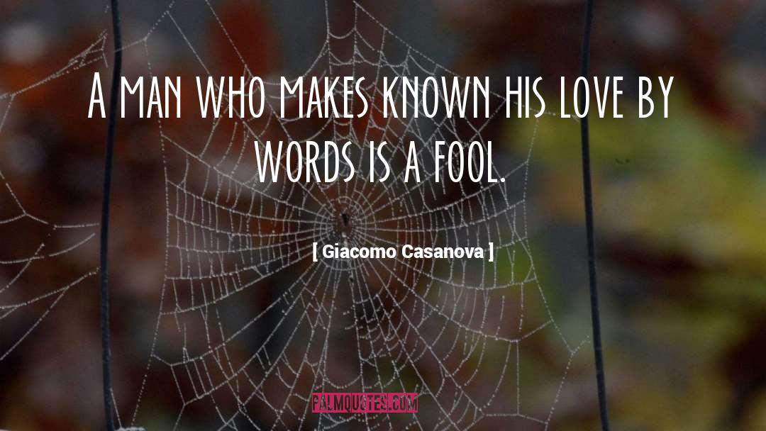 Hood Love quotes by Giacomo Casanova