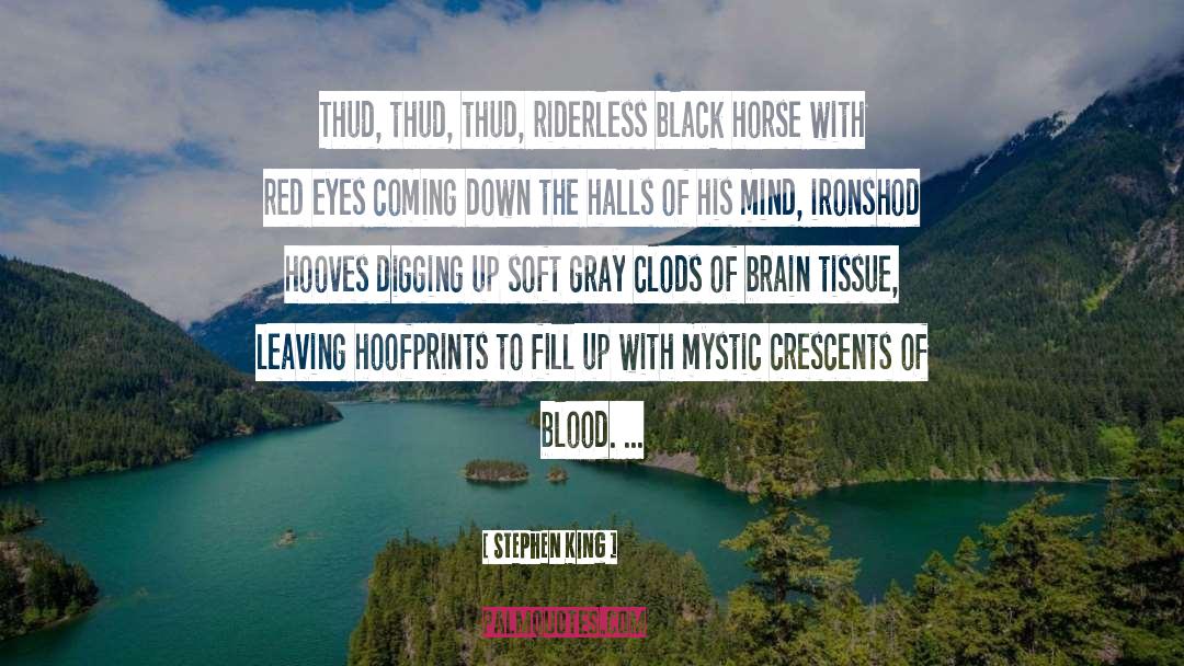 Hoofprints quotes by Stephen King