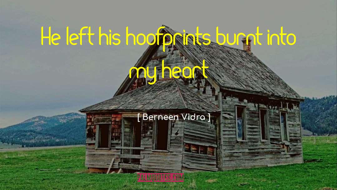 Hoofprints quotes by Berneen Vidra