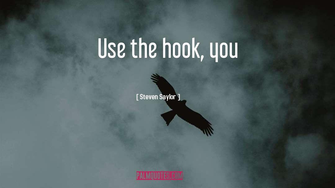 Hook quotes by Steven Saylor