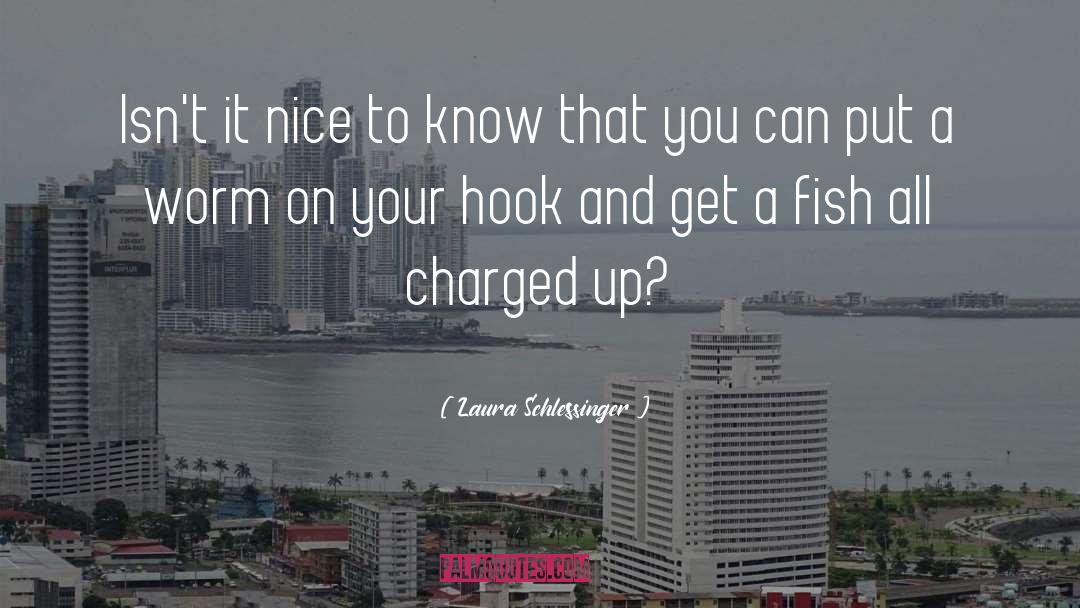 Hook Ups quotes by Laura Schlessinger