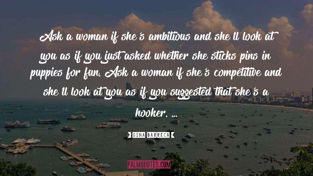 Hooker quotes by Gina Barreca
