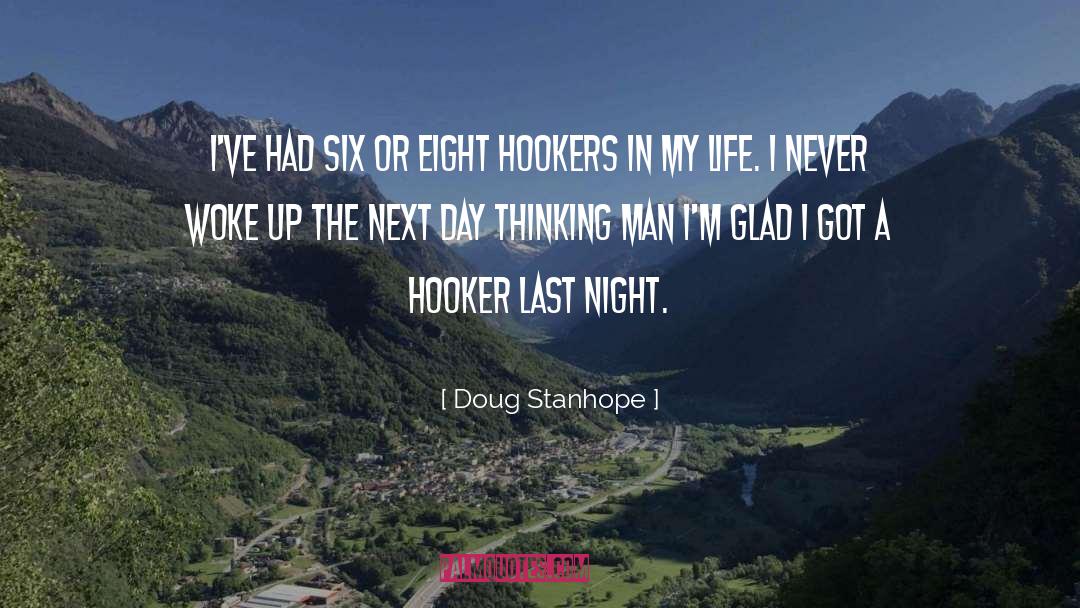 Hooker quotes by Doug Stanhope