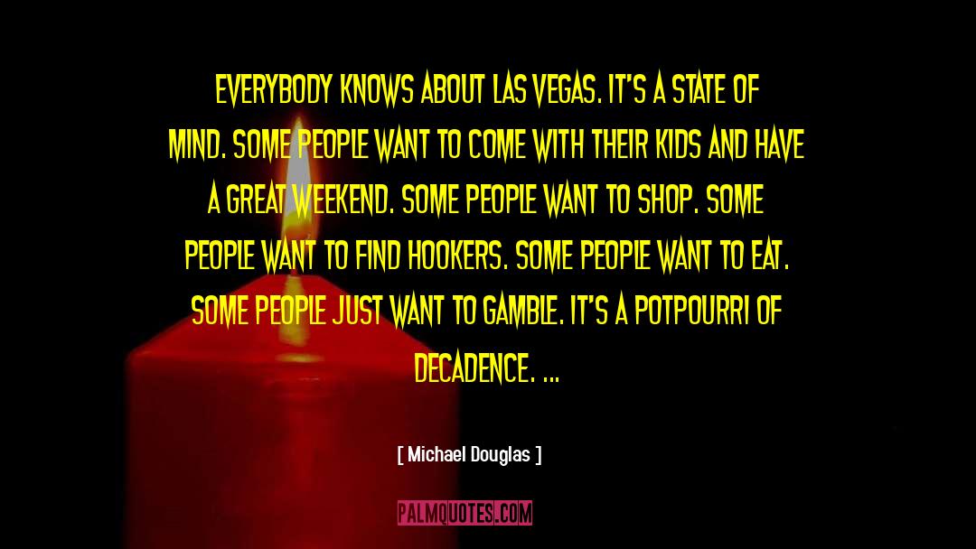 Hookers quotes by Michael Douglas