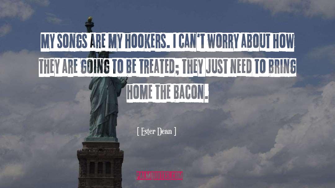 Hookers quotes by Ester Dean