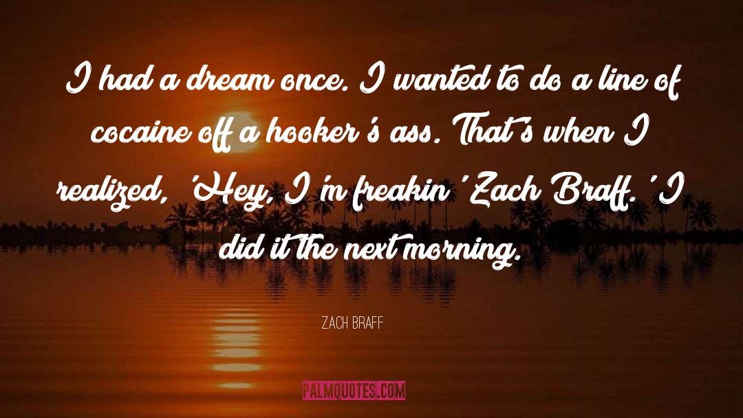 Hookers quotes by Zach Braff