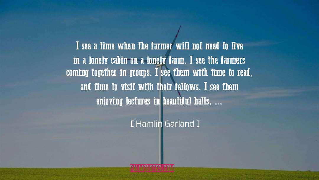Hoosier Farmer Love quotes by Hamlin Garland