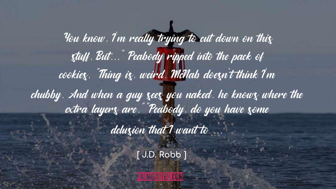 Hooting quotes by J.D. Robb