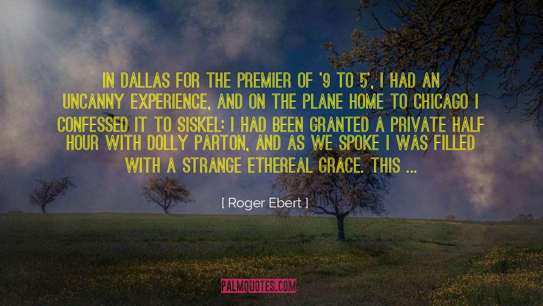 Hop A Plane quotes by Roger Ebert