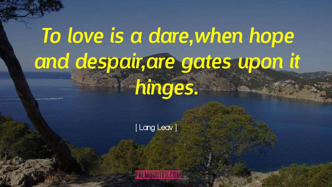 Hope And Despair quotes by Lang Leav