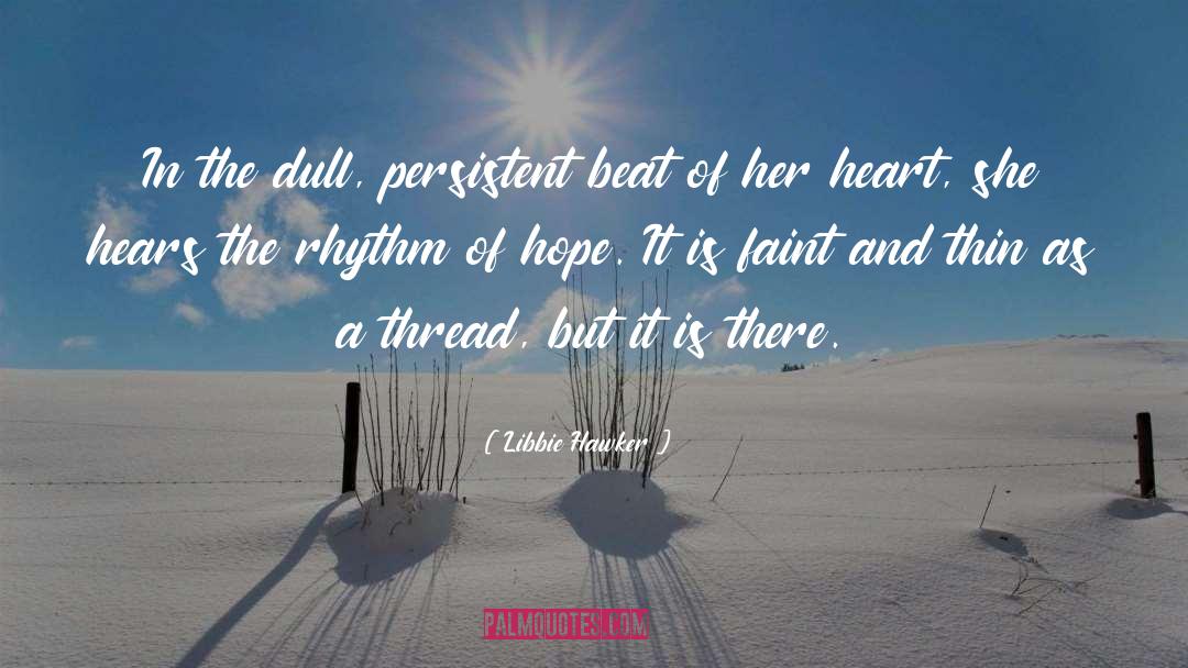 Hope And Despair quotes by Libbie Hawker