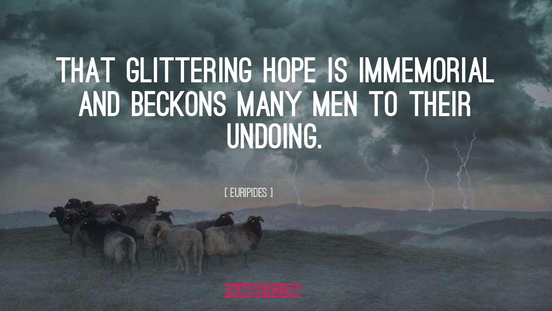 Hope And Despair quotes by Euripides