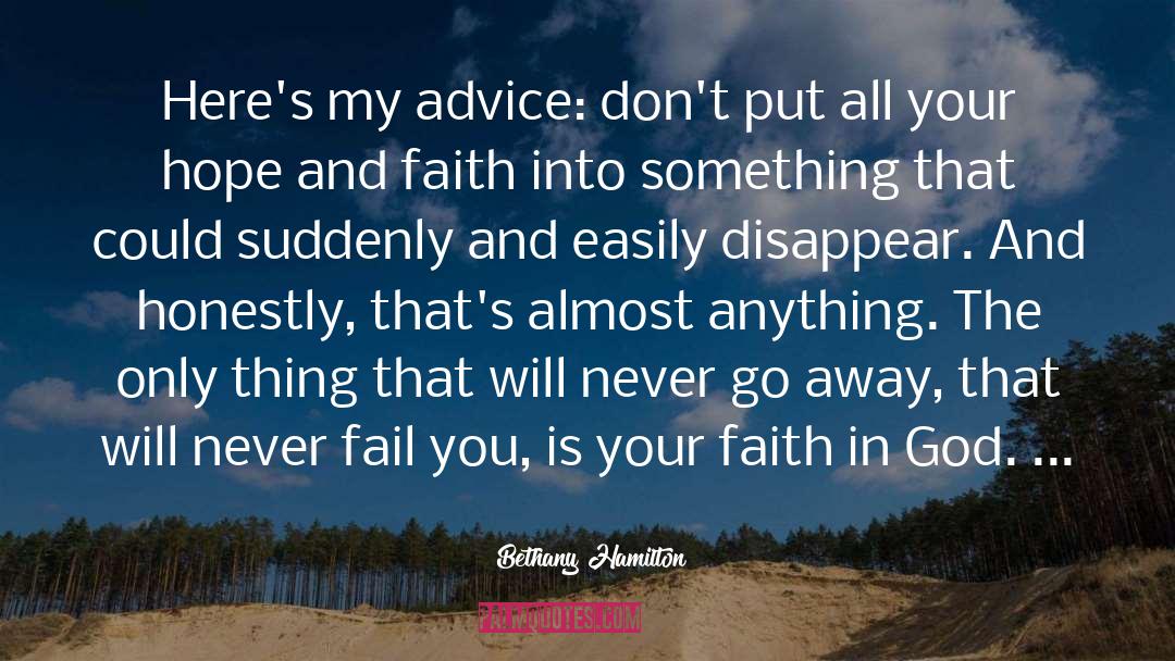Hope And Faith quotes by Bethany Hamilton