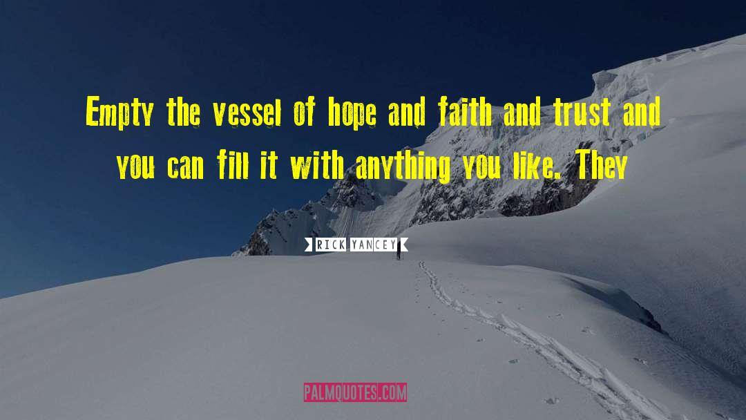 Hope And Faith quotes by Rick Yancey