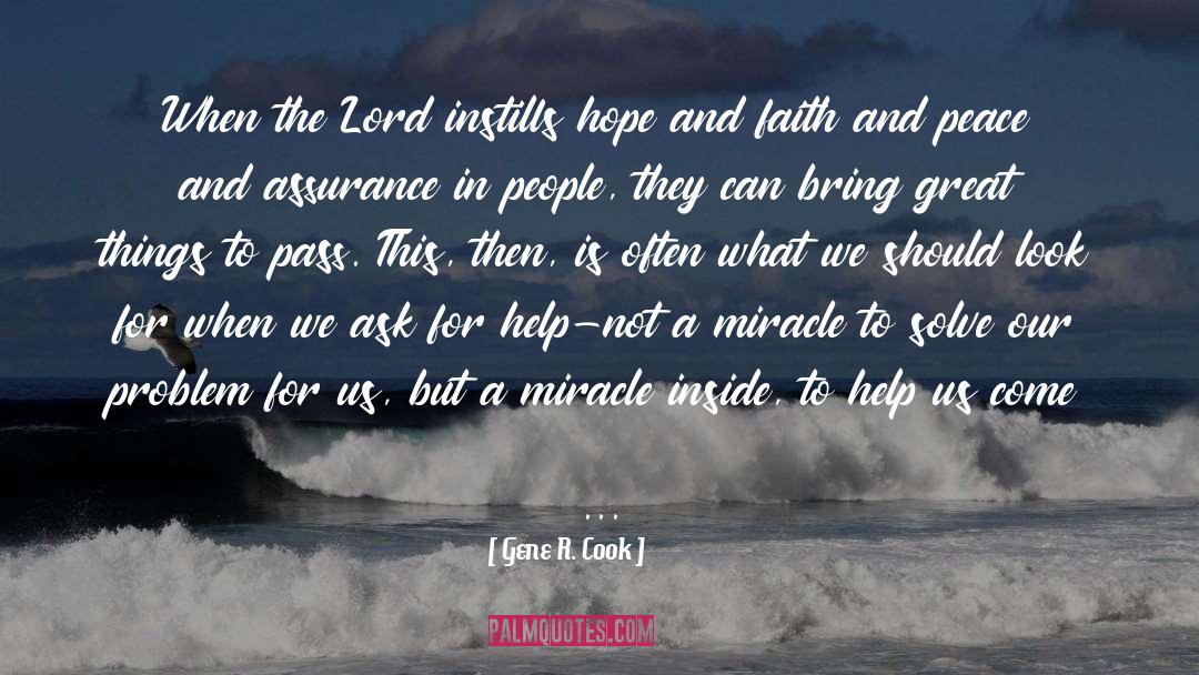 Hope And Faith quotes by Gene R. Cook