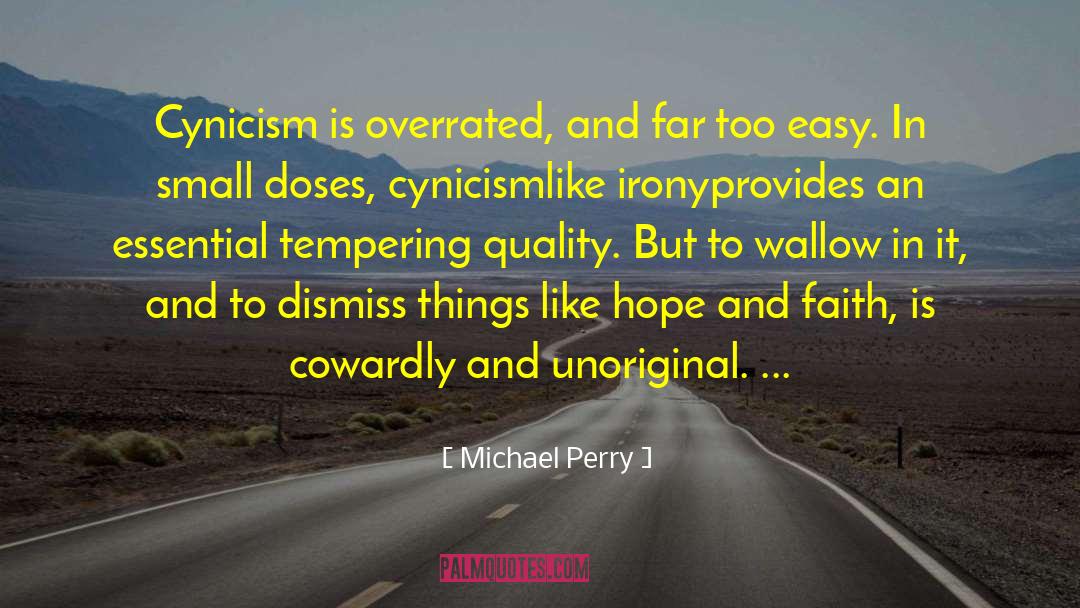 Hope And Faith quotes by Michael Perry