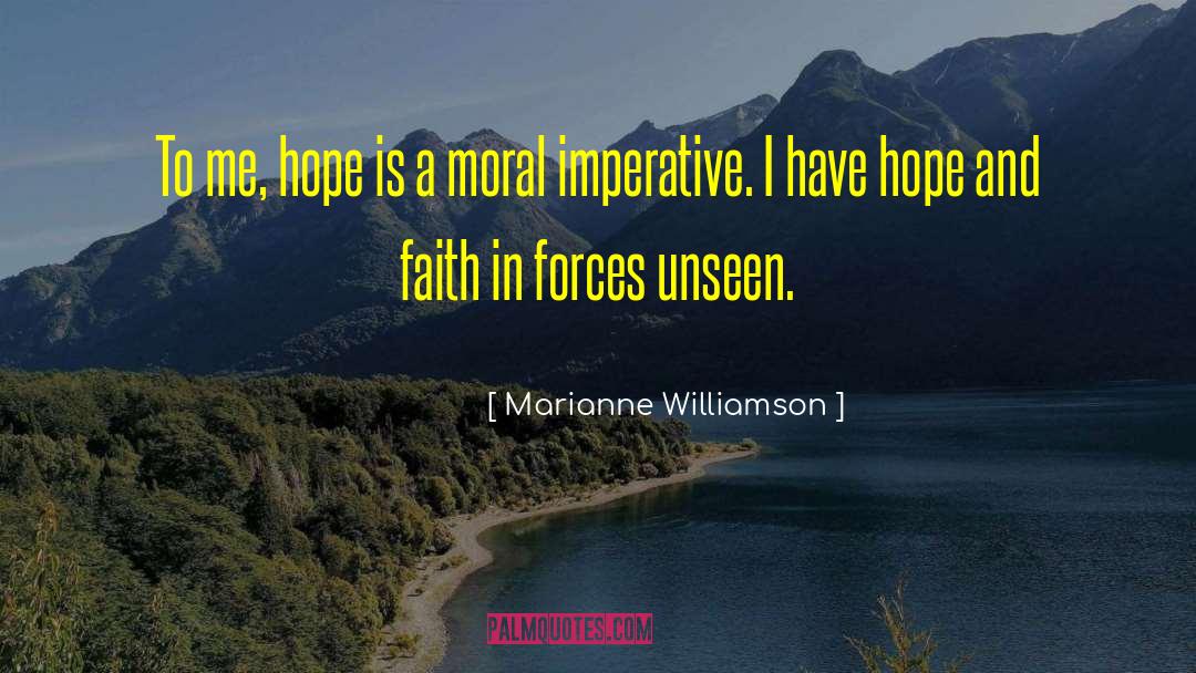 Hope And Faith quotes by Marianne Williamson