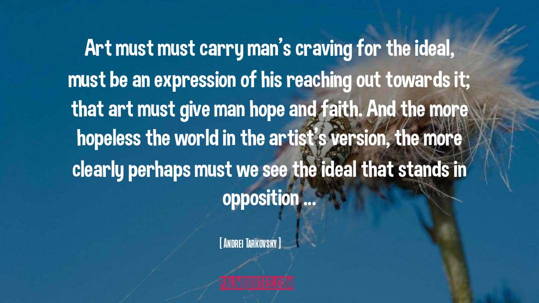 Hope And Faith quotes by Andrei Tarkovsky