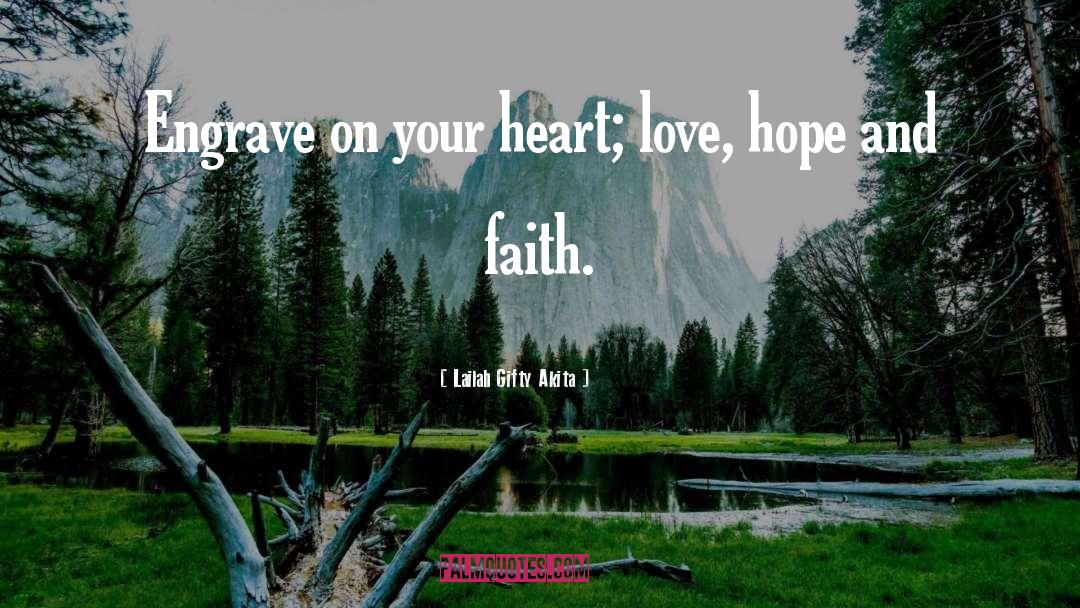 Hope And Faith quotes by Lailah Gifty Akita