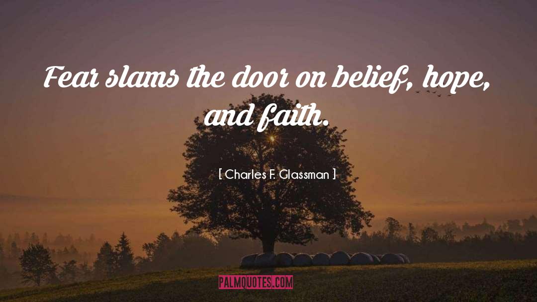 Hope And Faith quotes by Charles F. Glassman