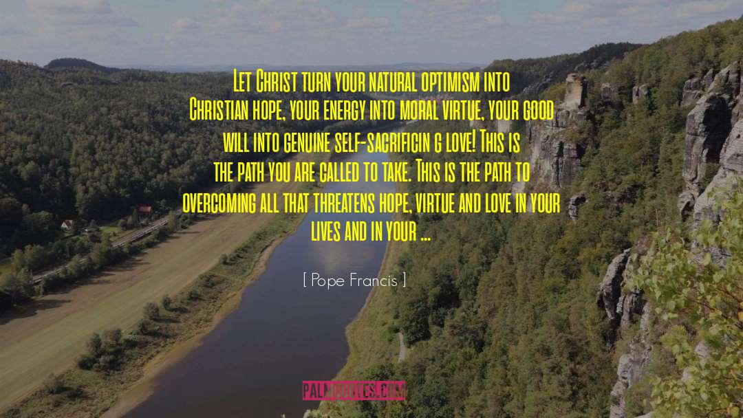 Hope And Love quotes by Pope Francis