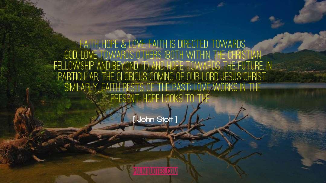 Hope And Love quotes by John Stott