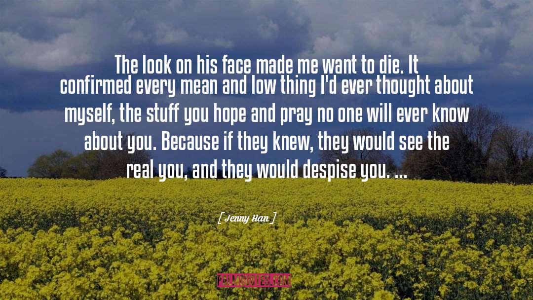 Hope And Pray quotes by Jenny Han