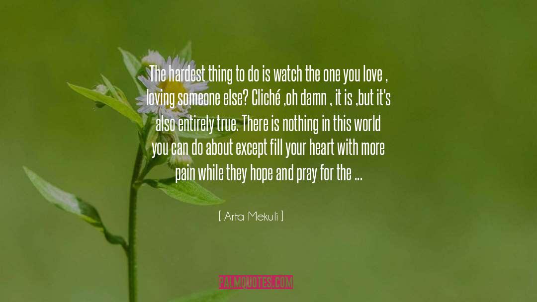 Hope And Pray quotes by Arta Mekuli