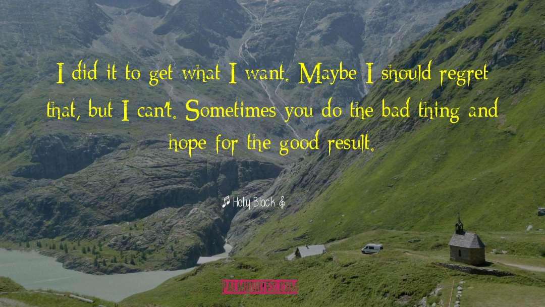 Hope Bad quotes by Holly Black