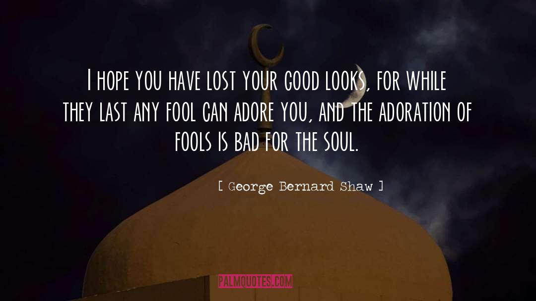 Hope Bad quotes by George Bernard Shaw