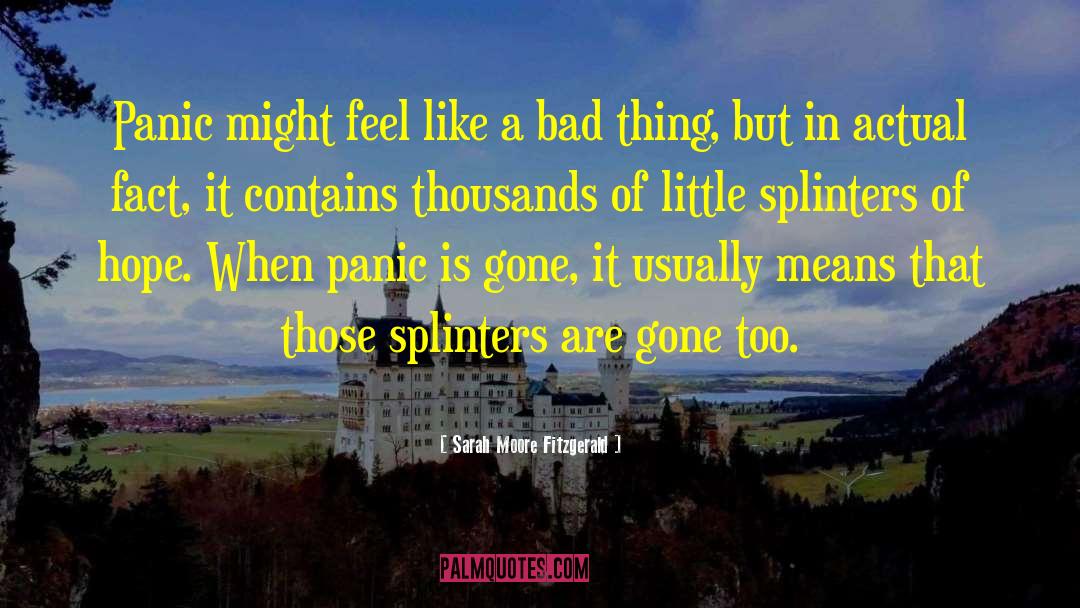 Hope Bad quotes by Sarah Moore Fitzgerald