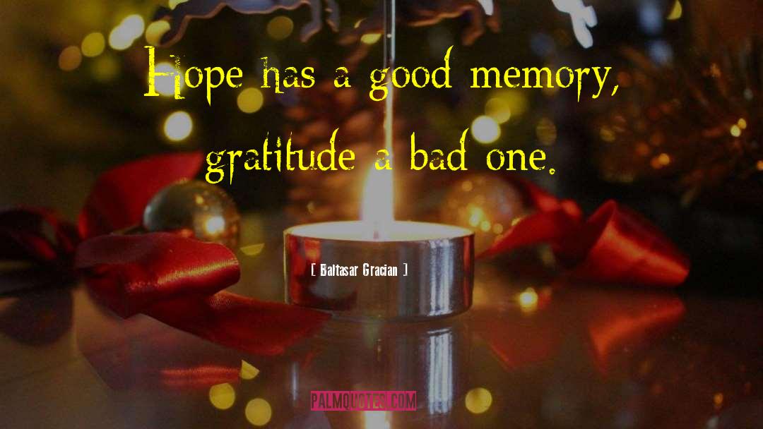 Hope Bad quotes by Baltasar Gracian