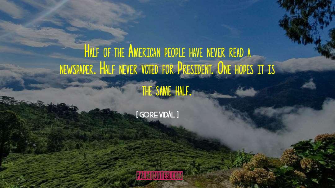 Hope Blossoms quotes by Gore Vidal