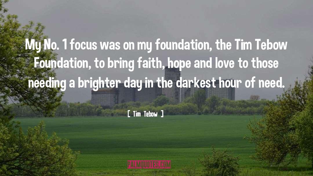 Hope Faith quotes by Tim Tebow