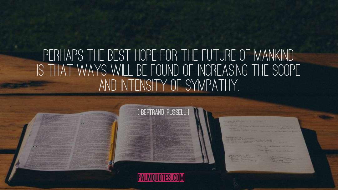 Hope For The Future quotes by Bertrand Russell