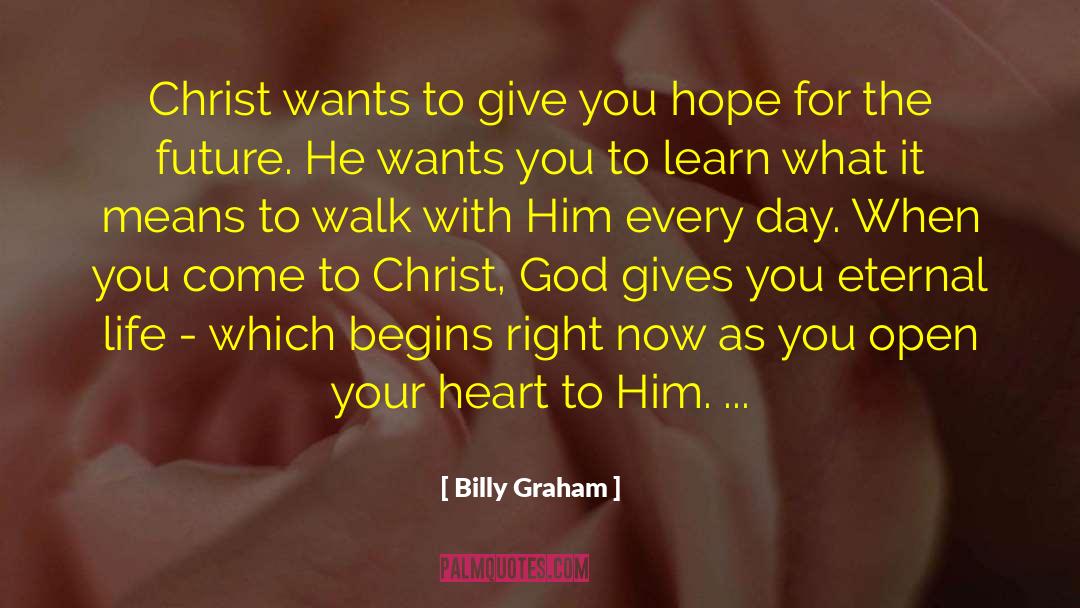 Hope For The Future quotes by Billy Graham