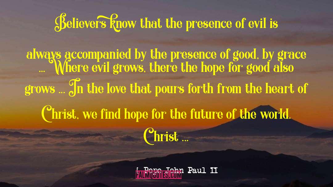 Hope For The Future quotes by Pope John Paul II