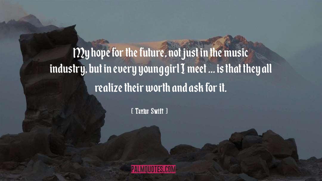 Hope For The Future quotes by Taylor Swift