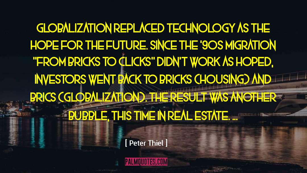 Hope For The Future quotes by Peter Thiel