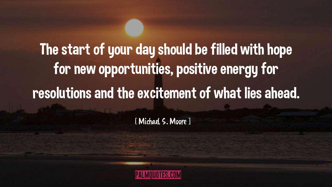 Hope For Tomorrow quotes by Michael S. Moore