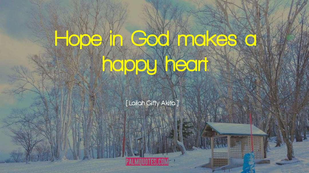 Hope In God quotes by Lailah Gifty Akita