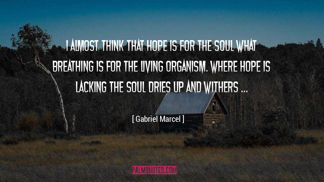 Hope Is For quotes by Gabriel Marcel