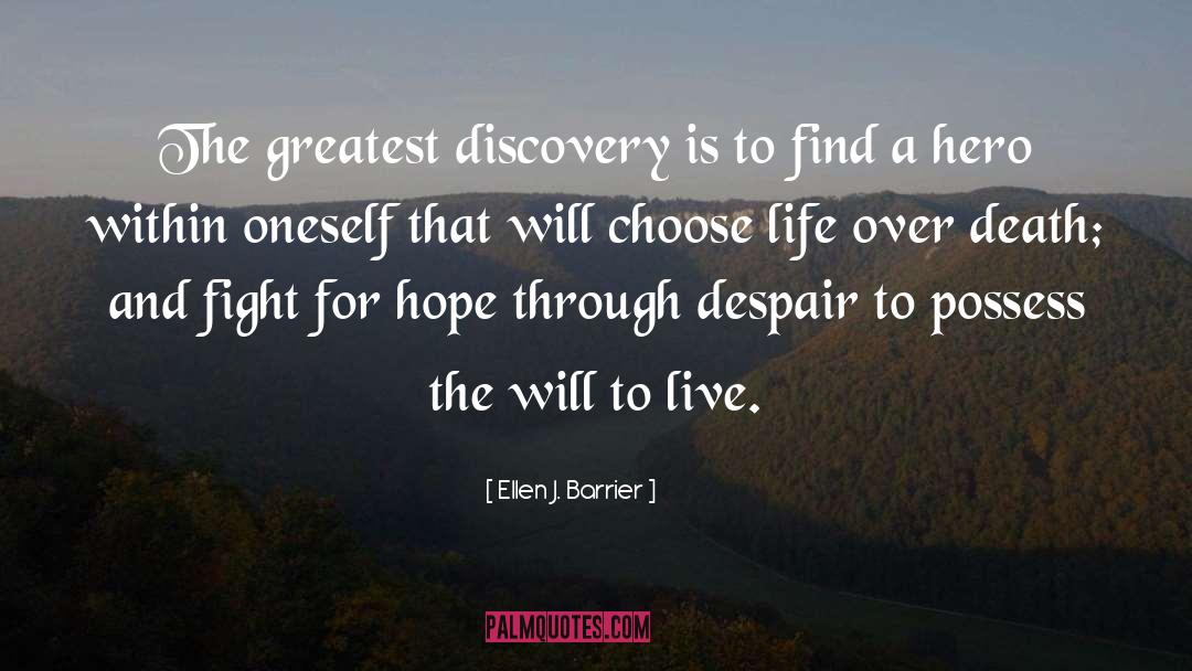 Hope Life quotes by Ellen J. Barrier