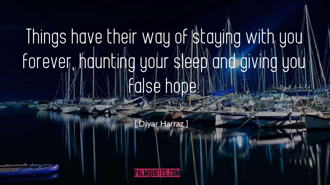 Hope Life quotes by Diyar Harraz